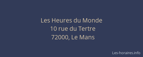 Les Heures du Monde