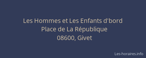 Les Hommes et Les Enfants d'bord