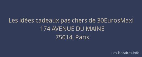 Les idées cadeaux pas chers de 30EurosMaxi