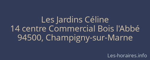 Les Jardins Céline