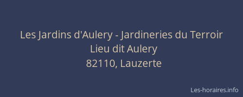 Les Jardins d'Aulery - Jardineries du Terroir