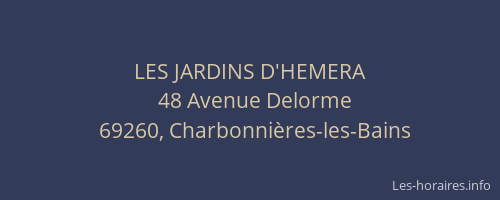 LES JARDINS D'HEMERA