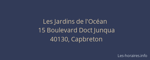 Les Jardins de l'Oc&eacute;an