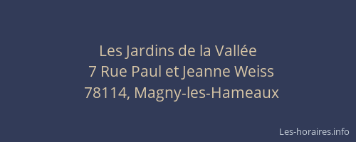 Les Jardins de la Vall&eacute;e