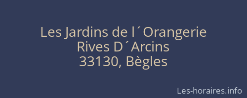 Les Jardins de l´Orangerie
