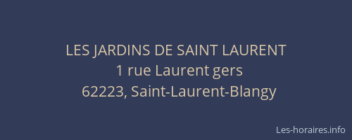 LES JARDINS DE SAINT LAURENT