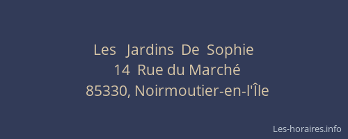 Les   Jardins  De  Sophie