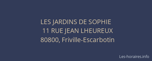 LES JARDINS DE SOPHIE