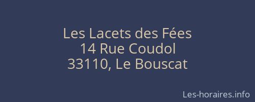 Les Lacets des F&eacute;es