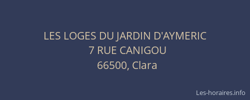 LES LOGES DU JARDIN D'AYMERIC
