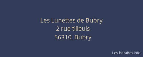 Les Lunettes de Bubry