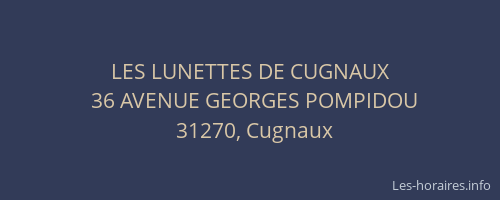 LES LUNETTES DE CUGNAUX