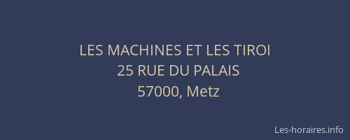 LES MACHINES ET LES TIROI