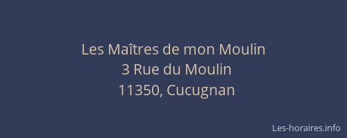 Les Ma&icirc;tres de mon Moulin