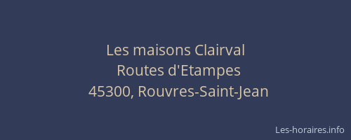 Les maisons Clairval