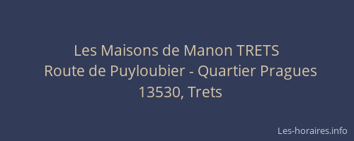 Les Maisons de Manon TRETS