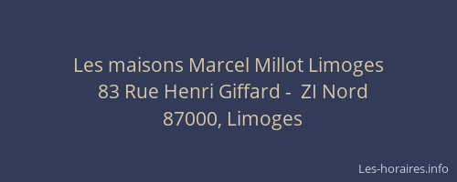 Les maisons Marcel Millot Limoges