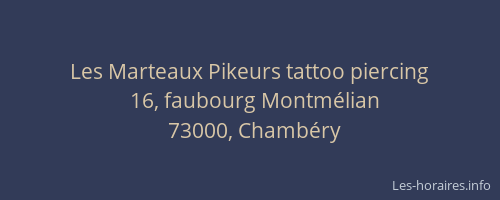 Les Marteaux Pikeurs tattoo piercing