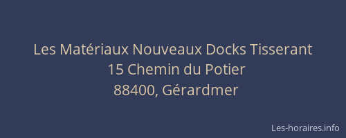 Les Mat&eacute;riaux Nouveaux Docks Tisserant