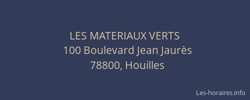 LES MATERIAUX VERTS