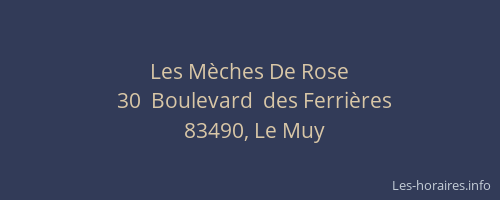 Les Mèches De Rose