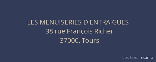 LES MENUISERIES D ENTRAIGUES