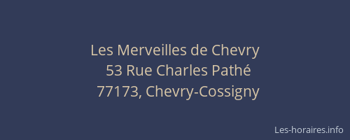 Les Merveilles de Chevry