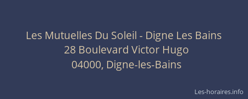 Les Mutuelles Du Soleil - Digne Les Bains