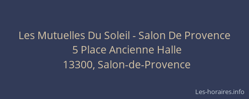 Les Mutuelles Du Soleil - Salon De Provence