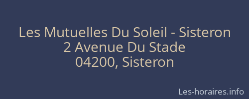Les Mutuelles Du Soleil - Sisteron