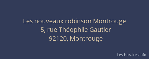 Les nouveaux robinson Montrouge
