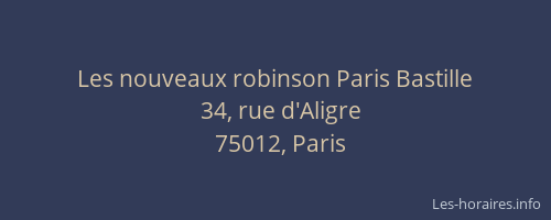 Les nouveaux robinson Paris Bastille