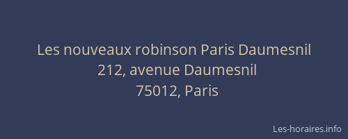 Les nouveaux robinson Paris Daumesnil