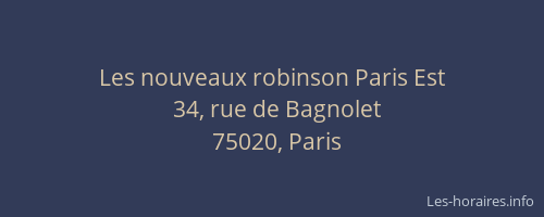 Les nouveaux robinson Paris Est