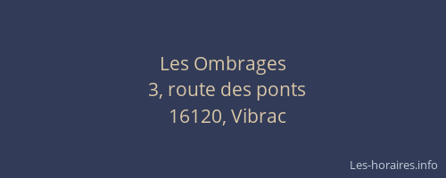 Les Ombrages