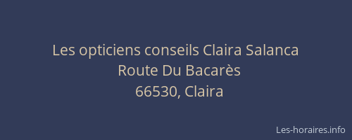 Les opticiens conseils Claira Salanca
