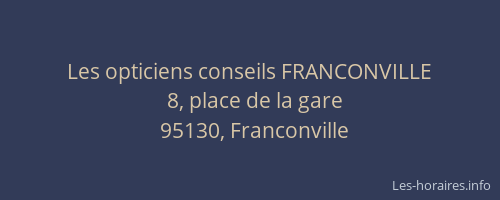 Les opticiens conseils FRANCONVILLE
