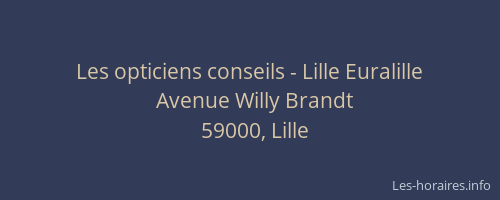 Les opticiens conseils - Lille Euralille
