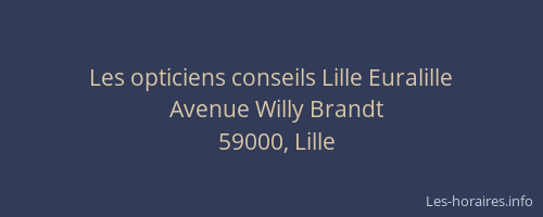 Les opticiens conseils Lille Euralille
