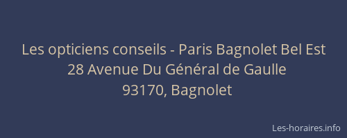 Les opticiens conseils - Paris Bagnolet Bel Est