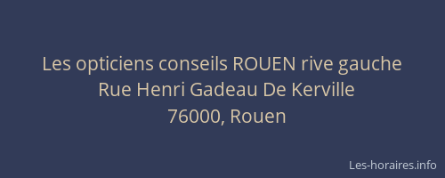 Les opticiens conseils ROUEN rive gauche