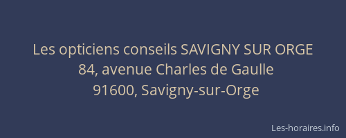 Les opticiens conseils SAVIGNY SUR ORGE