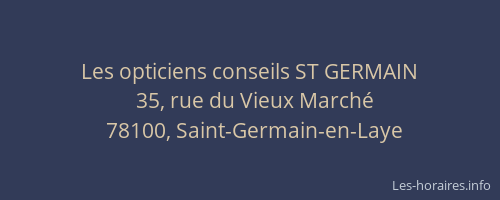 Les opticiens conseils ST GERMAIN