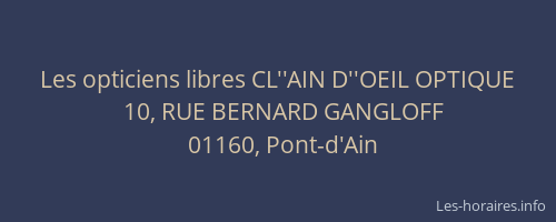 Les opticiens libres CL''AIN D''OEIL OPTIQUE