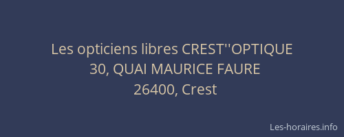 Les opticiens libres CREST''OPTIQUE
