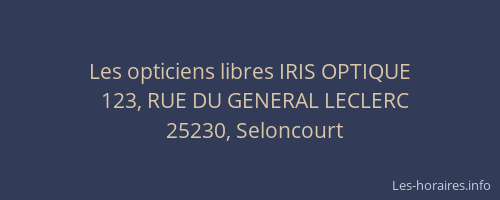Les opticiens libres IRIS OPTIQUE