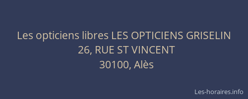 Les opticiens libres LES OPTICIENS GRISELIN
