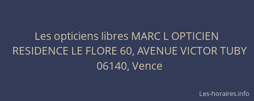 Les opticiens libres MARC L OPTICIEN