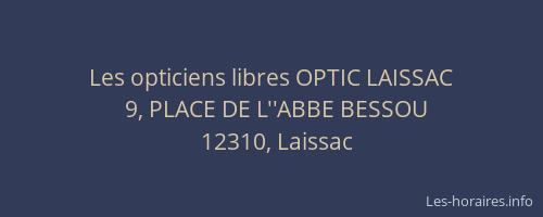 Les opticiens libres OPTIC LAISSAC