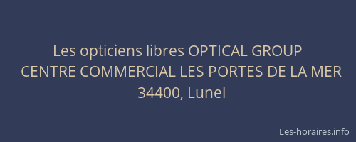 Les opticiens libres OPTICAL GROUP
